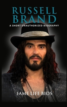 Paperback Russell Brand: A Short Unauthorized Biography Book