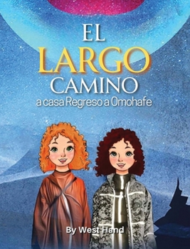 Hardcover El Largo Camino a Casa: Regreso a Omohafe [Spanish] Book