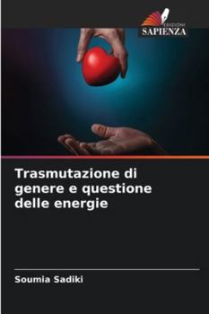 Paperback Trasmutazione di genere e questione delle energie [Italian] Book