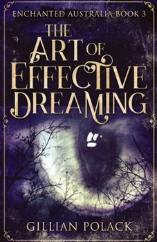 Paperback The Art Of Effective Dreaming Book