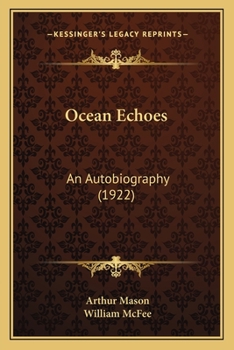Paperback Ocean Echoes: An Autobiography (1922) Book