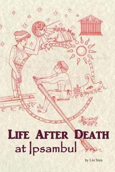 Life After Death at Ipsambul - Book #1 of the Arion's Odyssey