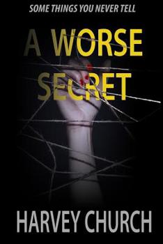 Paperback A Worse Secret Book
