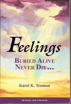 Paperback Feelings Buried Alive Never Die-- Book