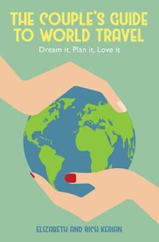 Paperback The Couple's Guide to World Travel Book