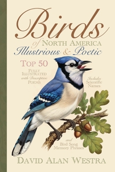 Paperback Birds of North America: Illustrious & Poetic Book