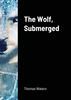 Paperback The Wolf, Submerged Book