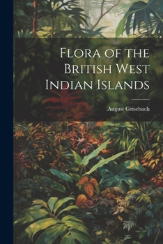 Paperback Flora of the British West Indian Islands Book