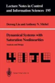 Paperback Dynamical Systems with Saturation Nonlinearities: Analysis and Design Book