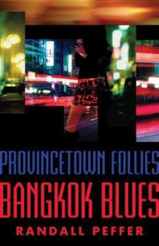 Hardcover Provincetown Follies, Bangkok Blues Book