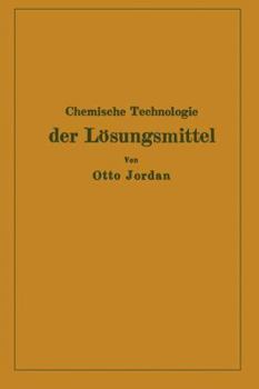 Paperback Chemische Technologie Der Lösungsmittel [German] Book