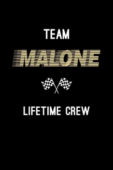 Paperback Team Malone Lifetime Crew: Personalized Name Journal Notebook Blank Lined Personal Diary Planner Gifts For Men and Women Book