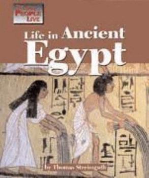 Hardcover Way People Live: Life in Ancient Egypt Book