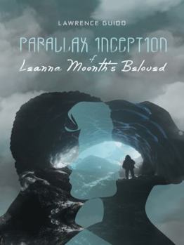 Paperback Parallax Inception of Leanna Moonth's Beloved Book