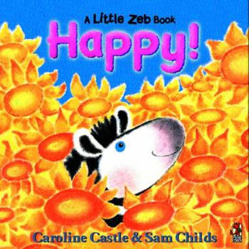 Happy! (A Little Zeb book) - Book  of the A Little Zeb Book