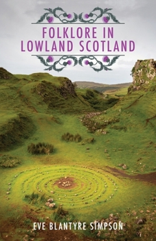 Paperback Folklore In Lowland Scotland Book