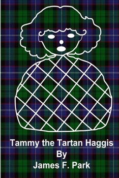 Paperback Tammy the Tartan Haggis (version 1 ) Book