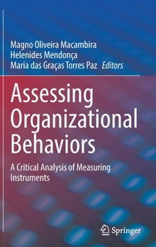 Hardcover Assessing Organizational Behaviors: A Critical Analysis of Measuring Instruments Book