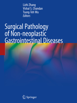 Paperback Surgical Pathology of Non-Neoplastic Gastrointestinal Diseases Book