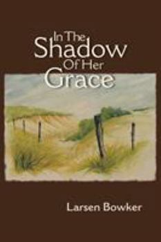 Paperback In the Shadow of Her Grace Book