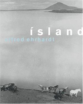 Hardcover Alfred Ehrhardt: Iceland (Island) (English and German and Icelandic Edition) Book