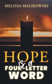 Hope Is a Four-Letter Word