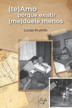 Paperback (te)Amo porque existir (me)duele menos [Spanish] Book