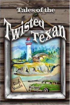 Paperback Tales of the Twisted Texan Book