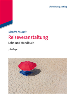 Hardcover Reiseveranstaltung: Lehr- Und Handbuch [German] Book