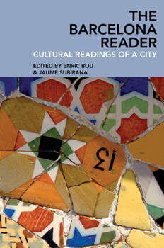 Paperback The Barcelona Reader: Cultural Readings of a City Book