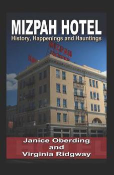 Paperback Mizpah Hotel: History, Happenings and Hauntings Book