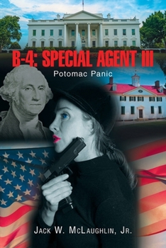 B-4: SPECIAL AGENT III: Potomac Panic