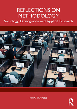 Paperback Reflections on Methodology: Sociology, Ethnography and Applied Research Book