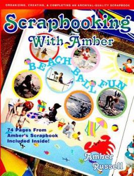 Scrapbooking With Amber