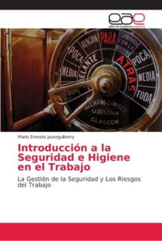 Paperback Introducción a la Seguridad e Higiene en el Trabajo [Spanish] Book