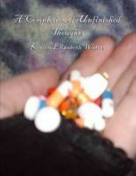 Paperback A Completion Of Unfinished Thoughts Book