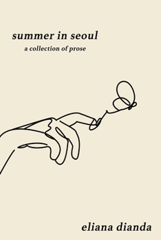 Paperback summer in seoul: a collection of prose Book