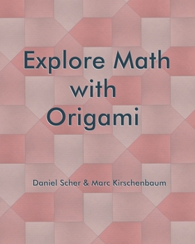 Paperback Explore Math with Origami Book