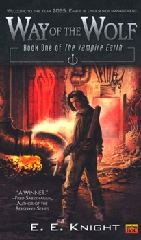 Way of the Wolf - Book #1 of the Vampire Earth