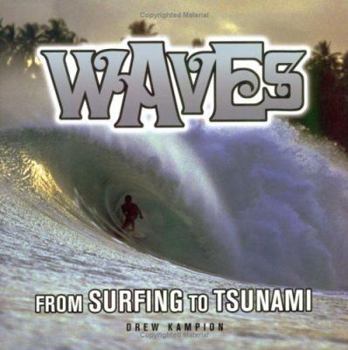 Hardcover Waves: From Surfing to Tsunami Book