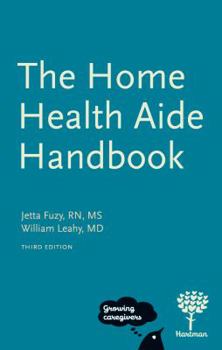 Paperback The Home Health Aide Handbook Book