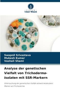 Paperback Analyse der genetischen Vielfalt von Trichoderma-Isolaten mit SSR-Markern [German] Book