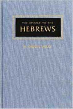 Hardcover The Epistle to the Hebrews Book