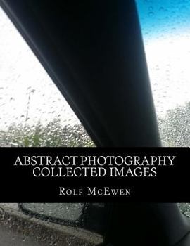 Paperback Abstract Photography - Collected Images Book