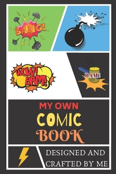 Paperback My Own Comic Book: Blank Comic Book Best Blank Comic Book Notebook For Kids Book