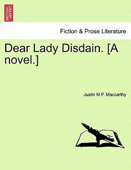 Paperback Dear Lady Disdain. [A Novel.] Book