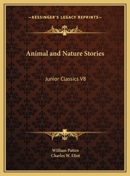 Animal and Nature Stories - Book #8 of the Junior Classics
