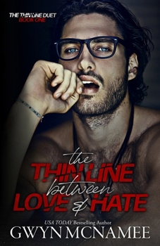 Paperback The Thin Line Between Love and Hate Book