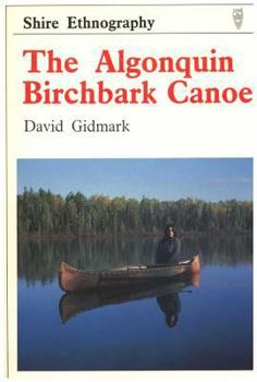 Paperback The Algonquin Birchbark Canoe Book