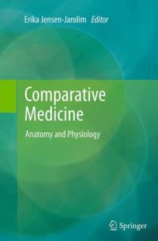Paperback Comparative Medicine: Anatomy and Physiology Book